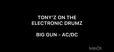 TONY’Z ON THE ELECTRONIC DRUMZ - BIG GUN (AC/DC)