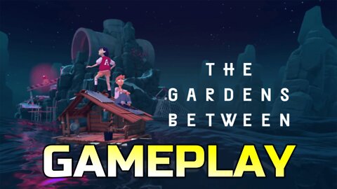 THE GARDENS BETWEEN | GAMEPLAY