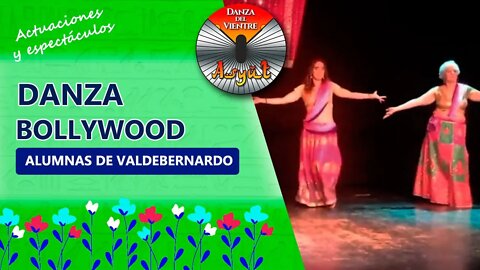 💖Danza ORIENTAL BOLLYWOOD 🌺Alumnas de VALDEBERNARDO 🌺 XII Festival "LAS 1001 DIOSAS DEL NILO"💖