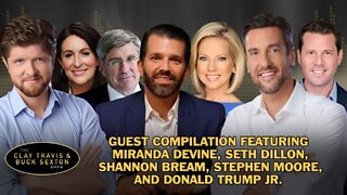Clay & Buck Guests: Miranda Devine, Seth Dillon, Shannon Bream, Stephen Moore, and Donald Trump Jr.