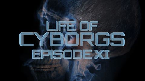 Life of Cyborgs ep.11: The Modified Punker