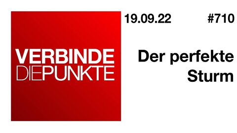 Verbinde die Punkte 710 - Der perfekte Sturm vom 19.09.2022