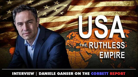 Exposes The Ruthless Empire - Daniele Ganser