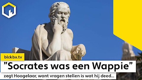 “Socrates was een Wappie”, zegt de hoogleraar want vragen stellen is wat hij deed…