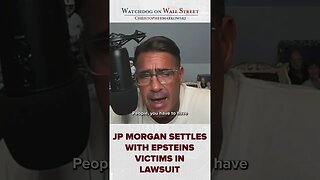 JPMorgan settles with Epstein's Victims in Lawsuit! ($290 million)