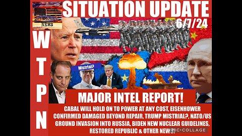 Situation Update: Major Intel Report! Cabal Will Hold On To Power At Any Cost! Eisenhower Carrier Confirmed Damaged Beyond Repair! Trump Mistrial! NATO/US Ground Invasion Into Russia! JB New Nuke…