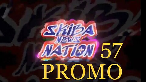 Skiba News Nation - Episode 57 PROMO