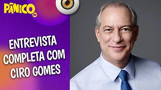 Assista à entrevista com Ciro Gomes na íntegra