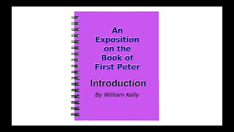 An Exposition on the Book of First Peter Audio Book Introduction