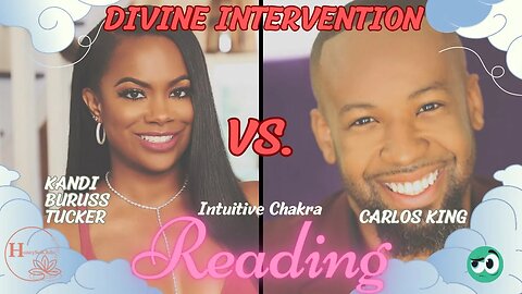 KANDI BURUSS TUCKER & CARLOS KING | INTUITIVE CHAKRA READING 🔮 | #tarotreading