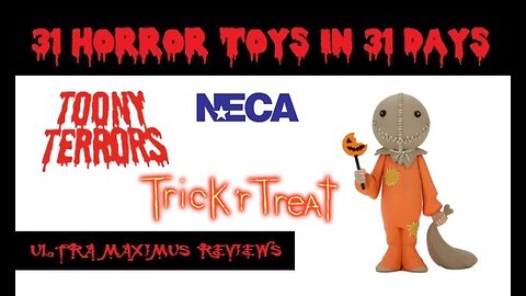 🎃 Sam | Trick R Treat | Toony Terrors | 31 Horror Toys in 31 Days