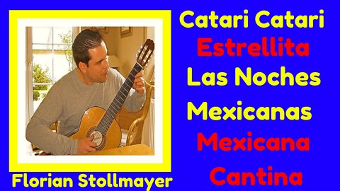 Neapolitan Songs and MEXICAN GUITAR by Florian Stollmayer