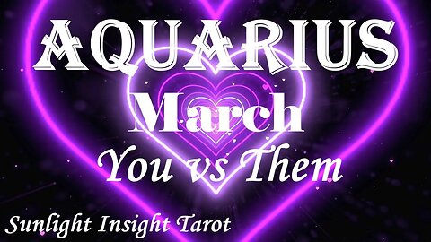 Aquarius *They Want to Invite You On An Exciting Adventure For A First Date* March You vs Them