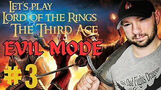 Let's Play Lord of the Rings: The Third Age (EVIL MODE) Part 3 - Eastern Moria