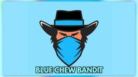 Blue Chew Bandit (Official Lyric Video)
