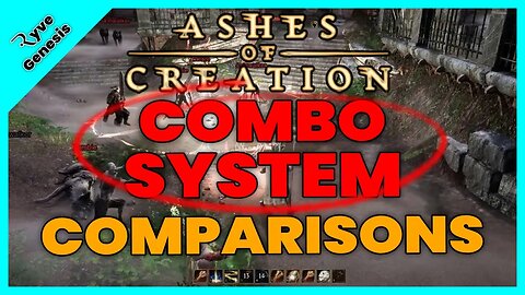 Ashes of Creation's Combo System Compared to Previous MMOs