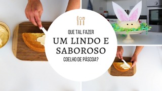 Que tal fazer um lindo e saboroso Coelho de Páscoa?