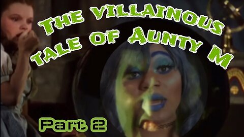 The Tale of the Villainous Aunty M & Lyfeofafreespirit - part 2 #lyfeofafreespirit