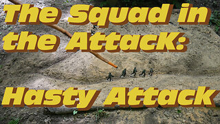 The Squad in the Attack: Hasty Attack