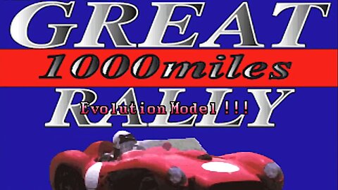 Great 1000miles Rally [Evolution Model] 🏎️ 1st Time Play 🏁 Kaneko 1994 🏆