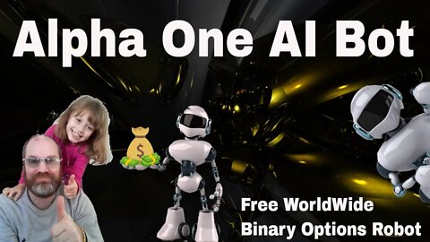 Alpha One AI Bot Just Made Me 1175 Dollar - Free WorldWide Binary Options Robot