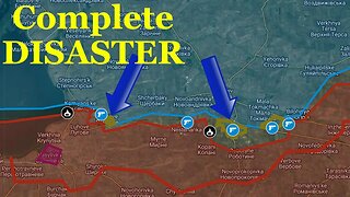 Ukrainian Advances End In Complete DISASTER