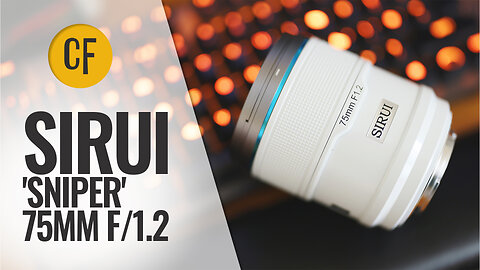 Sirui AF 75mm f/1.2 'Sniper' lens review (APS-C)