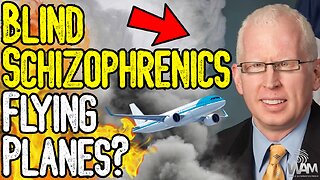 BREAKING: BLIND SCHIZOPHRENICS FLYING PLANES? - FAA Now Hiring People With "SEVERE" Mental Illnesses