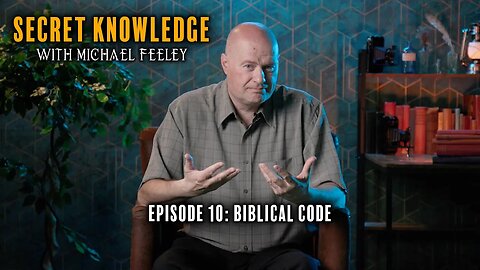 Secret Knowledge with Michael Feeley | Ep10 | Biblical Code - Streaming now on Ickonic.com