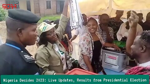 Nigeria Decides 2023: Live Updates, Results from Presidential Election