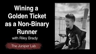 Non Binary Golden Ticket Winner Riley Brady at Javelina Jundred - The Juniper Lab Podcast