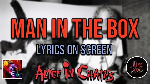 Alice in Chains - Man in the Box (Lyrics on Screen Video 🎤🎶🎸🥁)