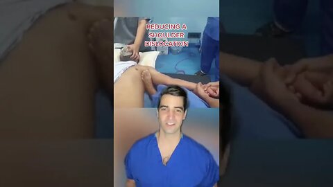 Dislocated Shoulder Reduction