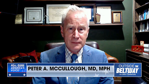 Dr. McCullough Reveals More Bad News About the COVID Shots