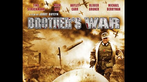 BROTHERS WAR FEATURE FILM FULL