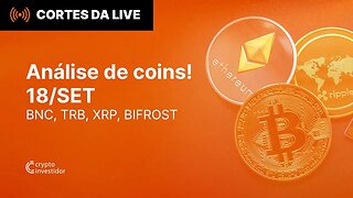 Análise de altcoins! TRX XDC BITFROST TRB e XRP