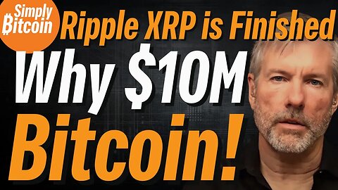 Why Ripple XRP is DOOMED & Bitcoin Will Hit $10 Million