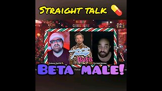 Beta Male! | Straight Talk 💊 Cyber Café ☕ Edition Clips