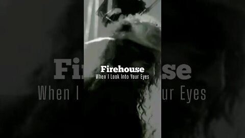 FIREHOUSE : When I Look Into Your Eyes #rockband #musicchannel #musicnews #rockstory #musichistory