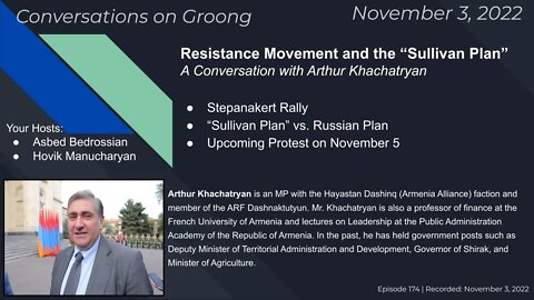 Arthur Khachatryan: Resistance Movement and the “Sullivan Plan” | Ep 174 - Nov 3, 2022