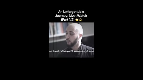 An unforgettable journey: must watch (part1/2)