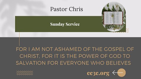 Pastor Chris: Colossians 1:12-19