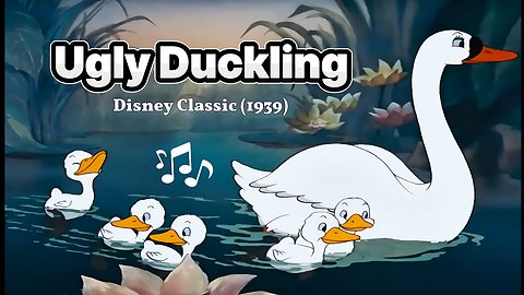 Ugly Duckling (1939): Tchaikovsky Version (Disney Classic)