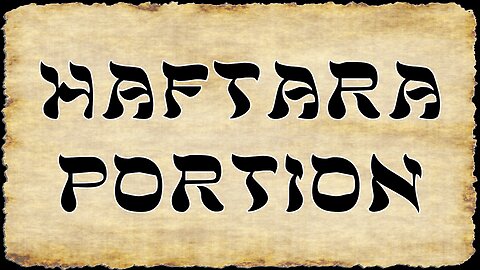 Haftarah Portion for 10/14/2023