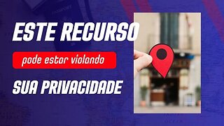 Este recurso pode estar mostrando dados privados em suas fotos