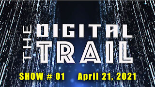 Digital Trail - Show #01