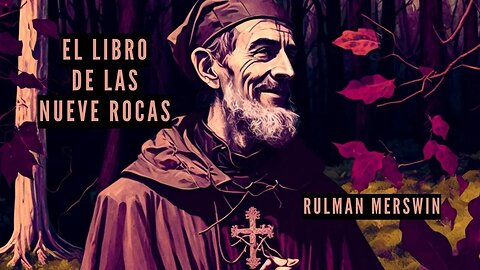 El Libro de las Nueve Rocas, por Rulman Merswin