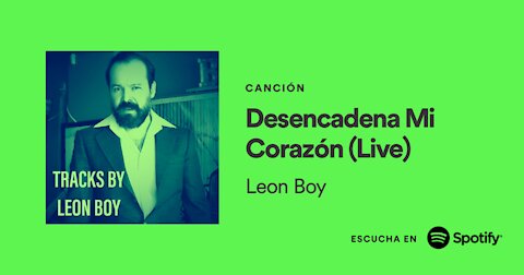 Desencadena Mi Corazón (Live) - León Boy, Rockier (Los Gatos), Walter Eddie, Martín D, Diego
