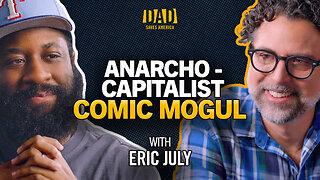 Comic Book Creator Eric July On Empty Wokeness, Real Diversity & Anarcho-Capitalism