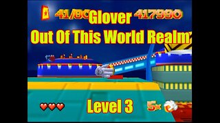 Glover: Out Of This World Realm (Level 3)